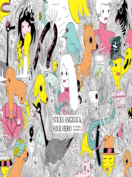 Cover image for Sticks Angelica, Folk Hero